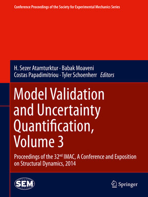 cover image of Model Validation and Uncertainty Quantification, Volume 3
